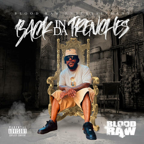 Back in da Trenches