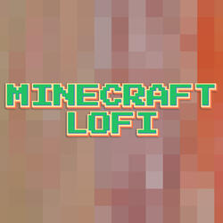 Minecraft Chillhop Background Music