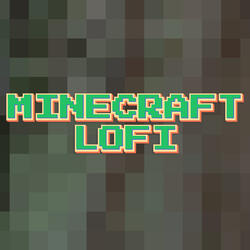 Infinite Lo Fi Minecraft