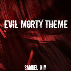 Evil Morty Theme (For The Damaged Coda) (Epic Version)