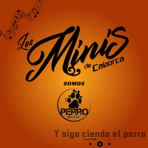 Y Sigo Ciendo el Perro