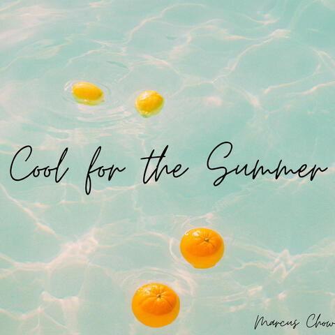 Cool for the Summer
