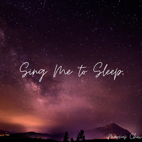 Sing Me to Sleep
