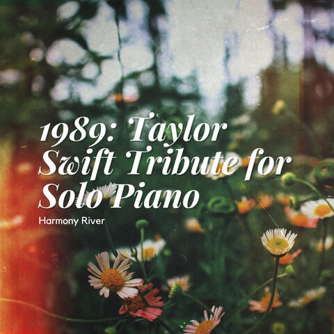 1989: Taylor Swift Tribute for Solo Piano