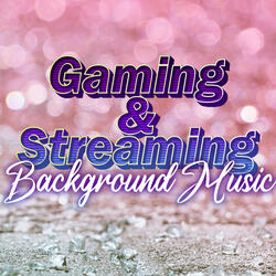 Music For Game Streaming All Night