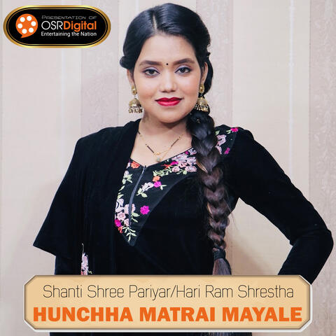 hunchha matrai Mayale