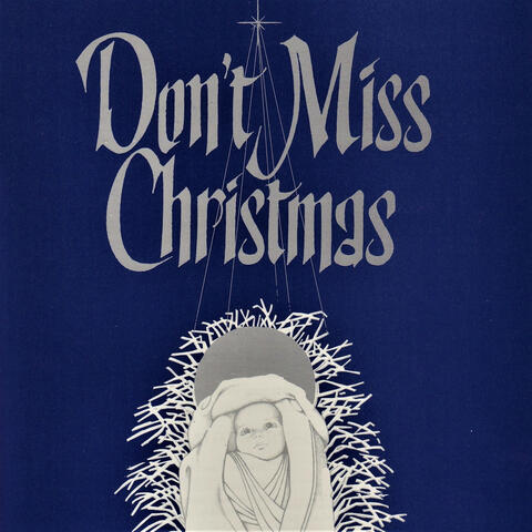 Don't Miss Christmas