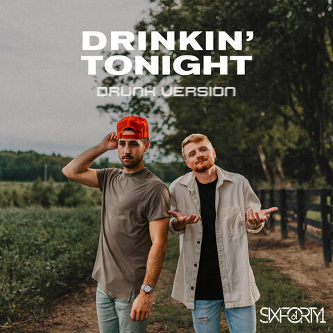 Drinkin' Tonight