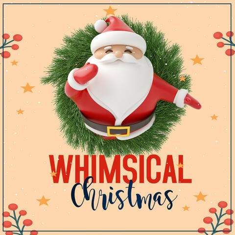 Whimsical Christmas