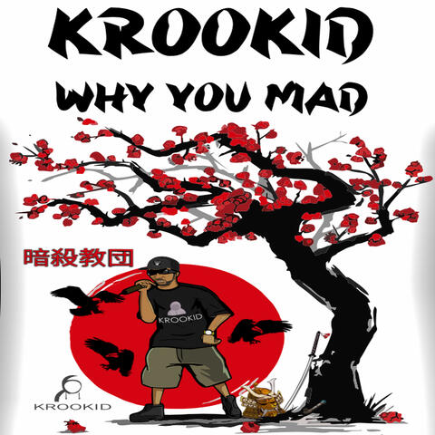 Why You Mad