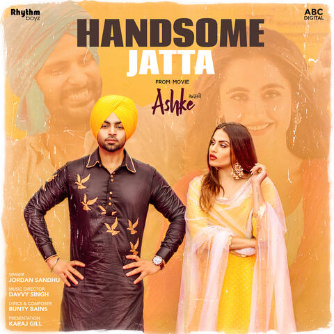 Handsome Jatta (From "Ashke" Soundtrack)
