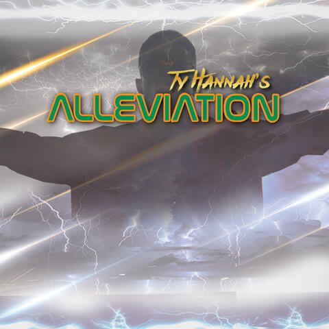 Ty Hannah's Alleviation