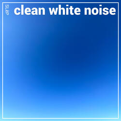 Clean White Noise