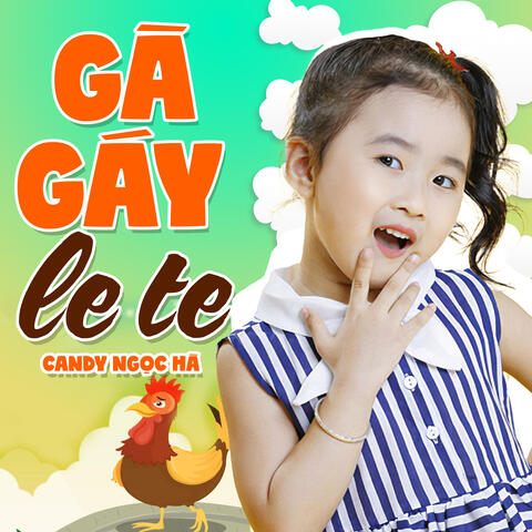 Gà Gáy Le Te