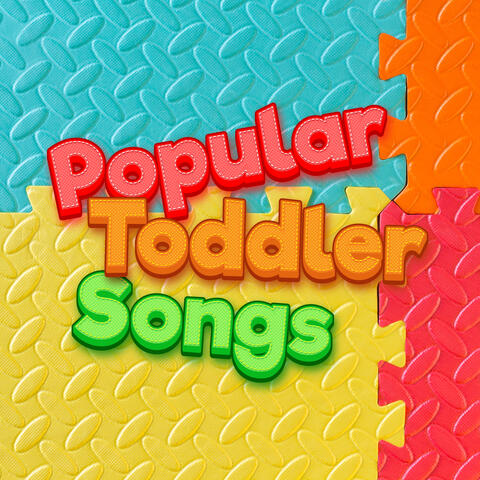 Children's Songs & Playtime Songs For Kids & Toddlers & Popular Toddler Songs