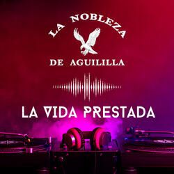 La Vida Prestada