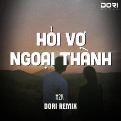 Hỏi Vợ Ngoại Thành (Remix)