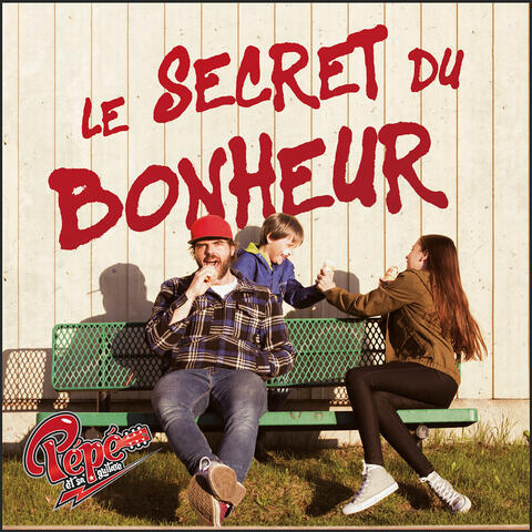Le secret du bonheur