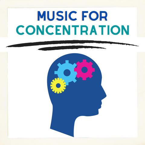 Music For Concentration & Focus