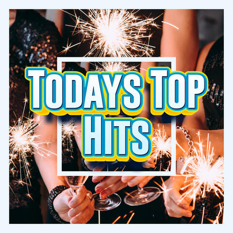 Today Tracks Today - Top Hit Songs