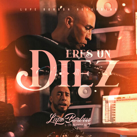 Eres Un Diez