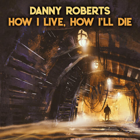 How I Live, How I'll Die