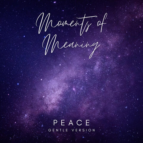 Peace (Gentle Version)