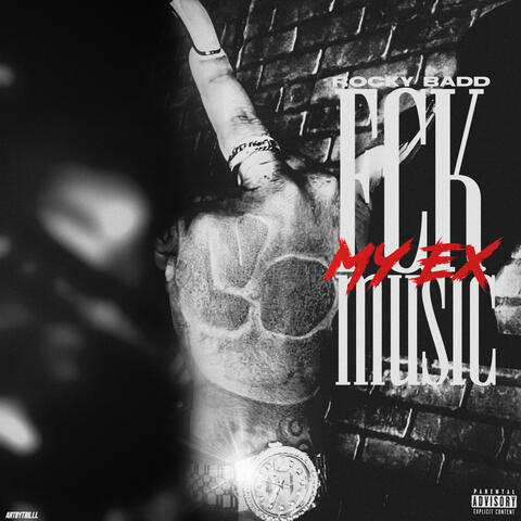 Fck My Ex Music