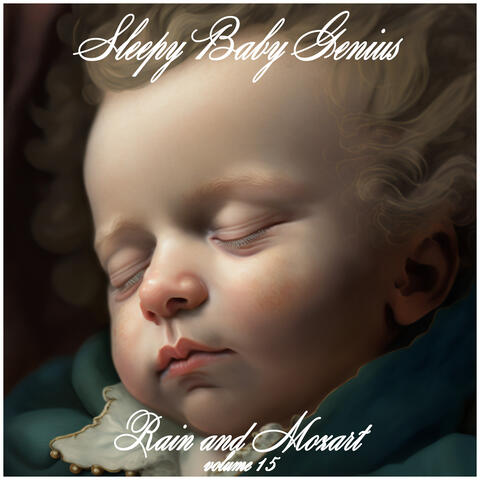 Rain and Mozart Volume 15