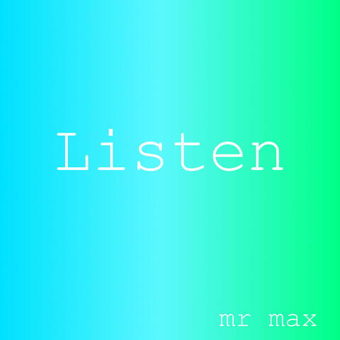 Listen