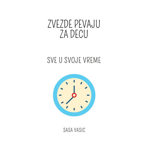 Sve u svoje vreme