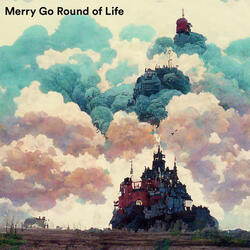 Merry-Go-Round of Life (From "Hauru no Ugoku Shiro")