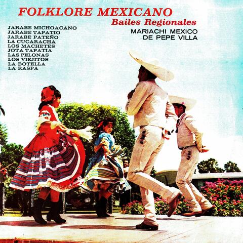 Folklore mexicano bailes regionales