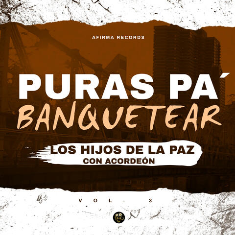 Puras Pa´ Banquetear, Vol. 3