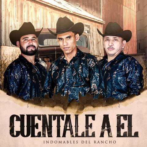 Cuéntale A Él