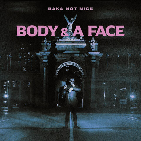 Body & A Face