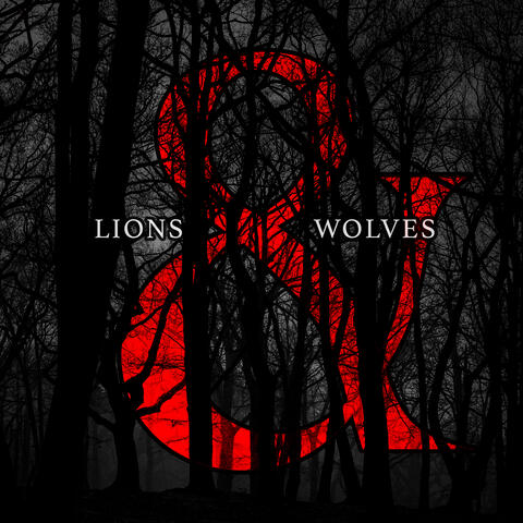 Lions & Wolves