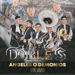 Ángeles o Demonios (En Vivo)