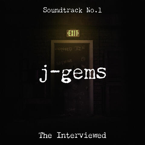 The Interviewed: Soundtrack Vol.1