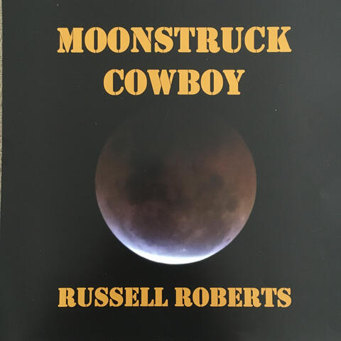 Moonstruck Cowboy