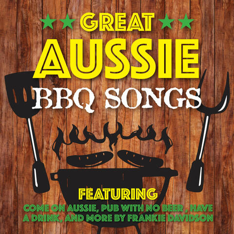 Great Aussie Bbq Songs
