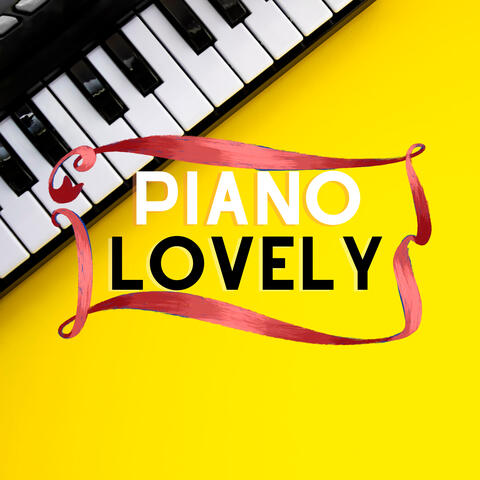 Piano Lovely
