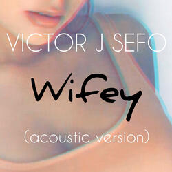 Wifey