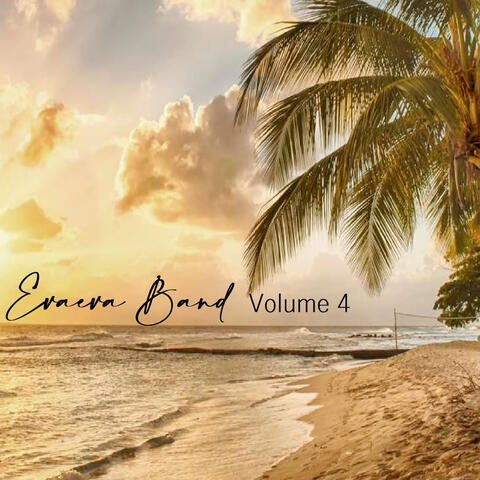 Evaeva Band, Vol. 4