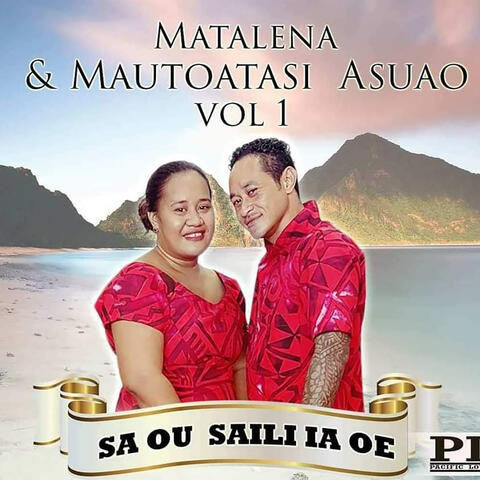 Matalena & Mautoatasi Asuao, Vol. 1