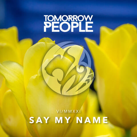 Say My Name
