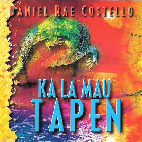 Ka La Mau Tapen