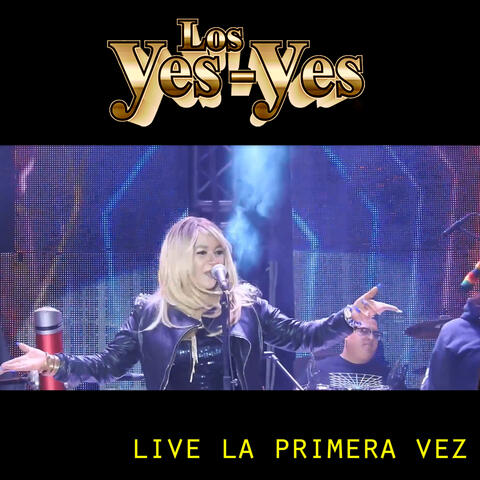 La Primera Vez (Live)