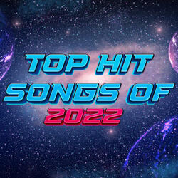 2022 Hit Songs List
