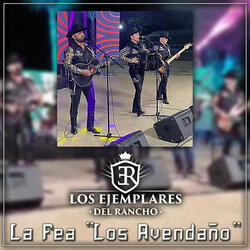 La Fea "Los Avendaño"